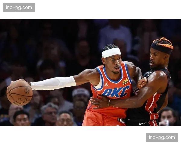 雷霆SGA总正负值+81冠绝联盟 关键球处理能力构建卫冕冠军底蕴